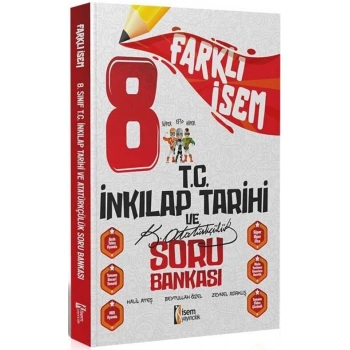 8.Sınıf Farklı İsem İnkılap Tarihi Soru Bankası - İsem Yayınları