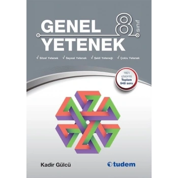 8.SINIF GENEL YETENEK - KADİR GÜLCÜ