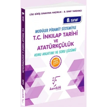 8.Sınıf İnkılap Tarihi ve Atatürkçülük Konu Anlatımı - Karekök Yayınları