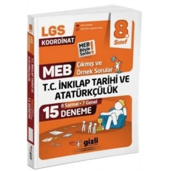 8.Sınıf LGS MEB Çıkmış ve Örnek Sorular İnkılap Tarihi 15’li Deneme-Gizli Yayınları