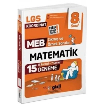 8.Sınıf LGS MEB Çıkmış ve Örnek Sorular Matematik 15’li Deneme-Gizli Yayınları