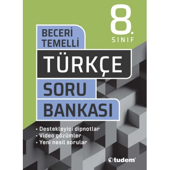 8.Sınıf Türkçe Soru Bankası Beceri Temelli - Tudem Yayınları