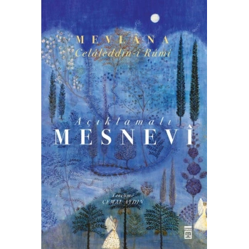 Açıklamalı Mesnevi-Mevlana Celaleddin Rumi-Timaş Yayınları