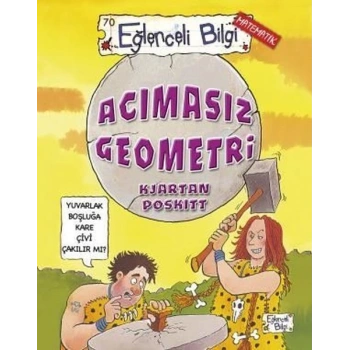 Acımasız Geometri - Kjartan Poskitt - Eğlenceli Bilgi Yayınları