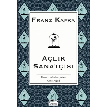 AÇLIK SANATÇISI (BEZ KAPAK) - FRANZ KAFKA - KORİDOR YAYINLARI