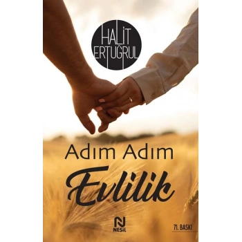 Adım Adım Evlilik - Halit Ertuğrul - Nesil Yayınları
