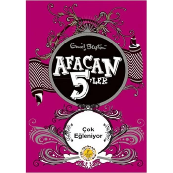 Afacan 5’ler Çok Eğleniyor - Enid Blyton - Artemis Yayınları