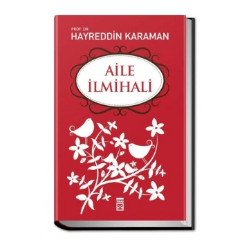 Aile İlmihali - Hayreddin Karaman - Timaş Yayınları