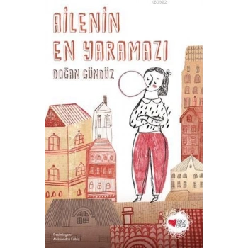 Ailenin En Yaramazı- Doğan Gündüz -Can Çocuk Yayınları