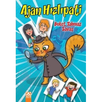 Ajan Hızlıpati-Buket Tahmaz-Altın Kitaplar