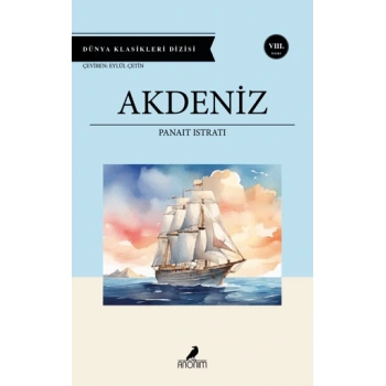 Akdeniz - Panait Istrati - Anonim Yayınları