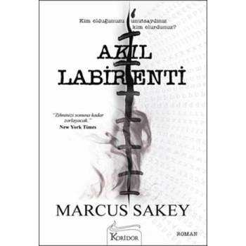 Akıl Labirenti - Marcus Sakey - Koridor Yayınları
