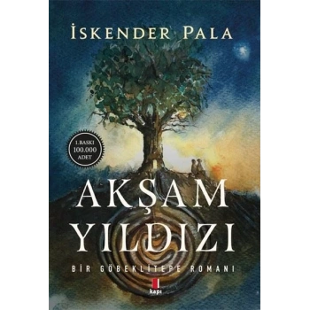 Akşam Yıldızı - İskender Pala - Kapı Yayınları