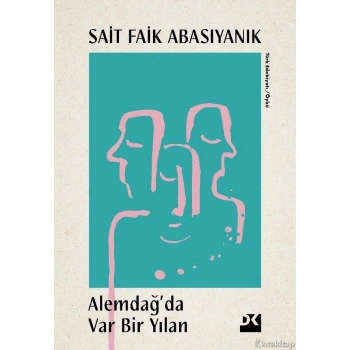 Alemdağda Var Bir Yılan-Sait Faik Abasıyanık-Doğan Yayınları