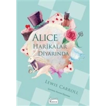 Alice Harikalar Diyarında(Bez Kapak) - Lewis Carroll - Koridor Yayınları