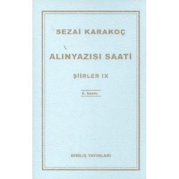 Alınyazısı Saati - Sezai Karakoç - Diriliş Yayınları