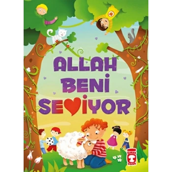 Allah Beni Seviyor-1.Sınıf Hikaye Ciltli-Timaş Yayınları