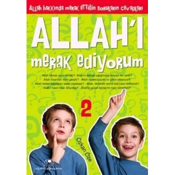 Allah’ı Merak Ediyorum 2 - Özkan Öze - Uğurböceği Yayınları