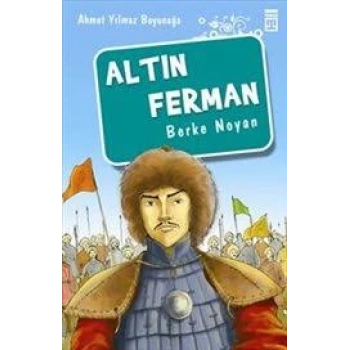 Altın ferman - Ahmet Yılmaz Boyunağa - Genç Timaş Yayınları