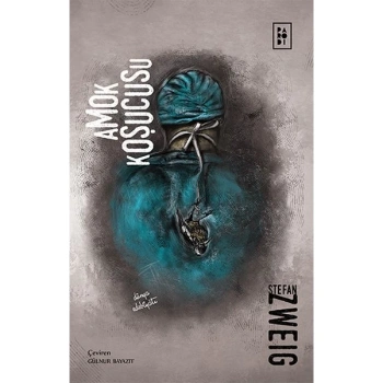 Amok Koşucusu - Stefan Zweig - Parodi Yayınları