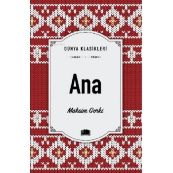 Ana -  Maksim Gorki -  Ema Yayınları