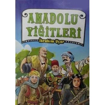 Anadolu Yiğitleri 5 li set İbrahim Uçar - Parıltı Yayınları