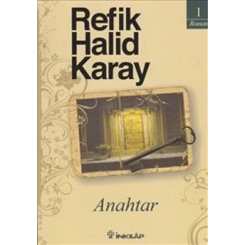 Anahtar - Refik Halid Karay - İnkılap yayınları