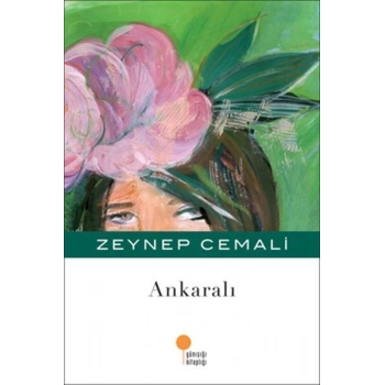 Ankaralı - Zeynep Cemali - Günışığı Kitaplığı