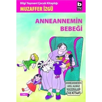 Anneannemin Bebeği - Muzaffer İzgü - Bilgi Yayınevi