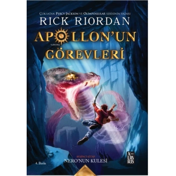 Apollon`un Görevleri 5 - Nero`nun Kulesi-Rick Riordan-XLIBRIS