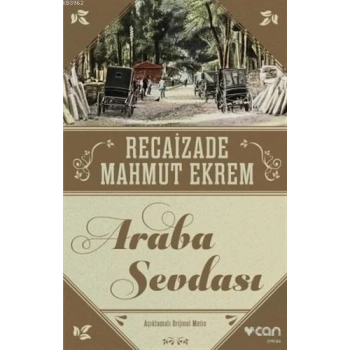 ARABA SEVDASI -RECAİZADE MAHMUT EKREM-CAN YAYINLARI