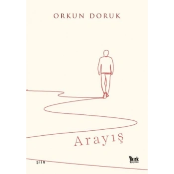 Arayış-Orkun Doruk-Kırk Yayınevi