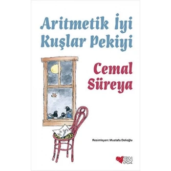 Aritmetik İyi Kuşlar Pekiyi - Cemal Süreya - Can Çocuk Yayınları