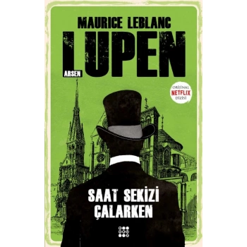 Arsen Lüpen-Saat Sekizi Çalarken-Maurice Leblang-Dokuz Yayınları