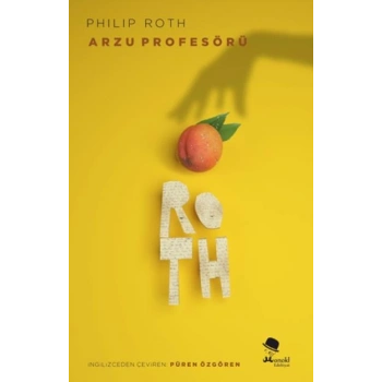 ARZU PROFESÖRÜ-PHİLİP ROTH - MONOKL
