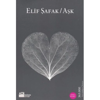Aşk (Gri Kapak) - Elif Şafak - Doğan Yayınları