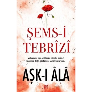 Aşk-ı A-la-Şems-i Tebrizi-Dokuz Yayınları