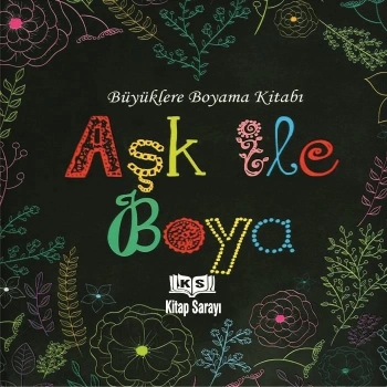 Aşk İle Boya (Yetişkinler İçin Mandala) - Ema Yayınları