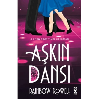 Aşkın Dansı-Rainbow Rowel-Dex Kitap