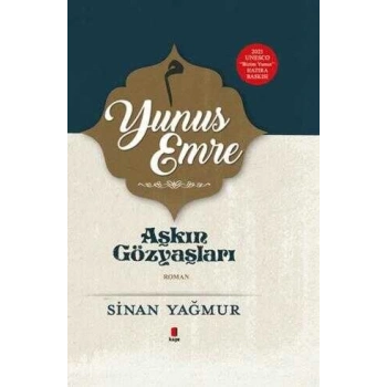 Aşkın Gözyaşları-5(Ciltli) - Yunus Emre - Sinan Yağmur - Kapı Yayınları