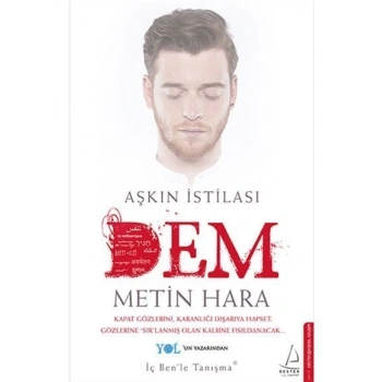 Aşkın İstilası Dem - Metin Hara - Destek Yayınları