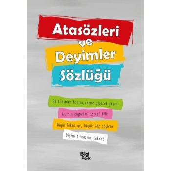 Atasözleri Ve Deyimler Sözlüğü-Bilgi Park Yayınları