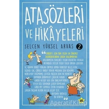 ATASÖZLERİ VE HİKAYELERİ-2 - SELCEN YÜKSEL ARVAS - CARPE YAYINLARI