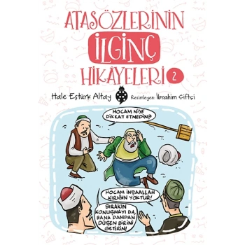 ATASÖZLERİN İLGİNÇ HİKAYELERİ(2) - UĞURBÖCEĞİ YAYINLARI