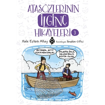 ATASÖZLERİN İLGİNÇ HİKAYELERİ(3) - UĞURBÖCEĞİ YAYINLARI