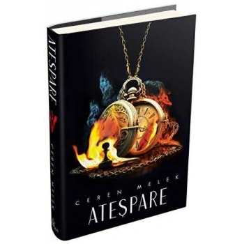 Ateşpare 3 (Ciltli) - Ceren Melek - Ephesus Yayınları