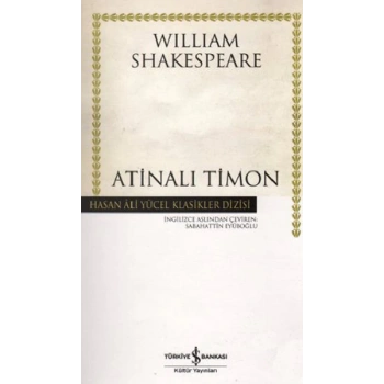 Atinalı Timon-William Shakespeare-İş Bankası Yayınları
