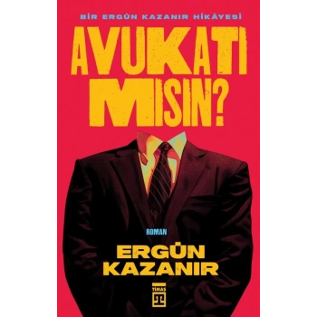 Avukatı mısın-Ergün Kazanır-Timaş Yayınları