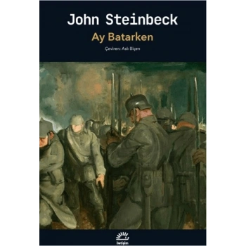 Ay Batarken-John Steinbeck- İletişim Yayınları