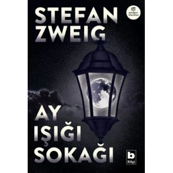 Ay Işığı Sokağı - Stefan Zweig - Bilgi Yayınevi